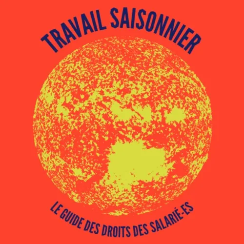 Guide des droits des travailleur-euses saisonnier-ères