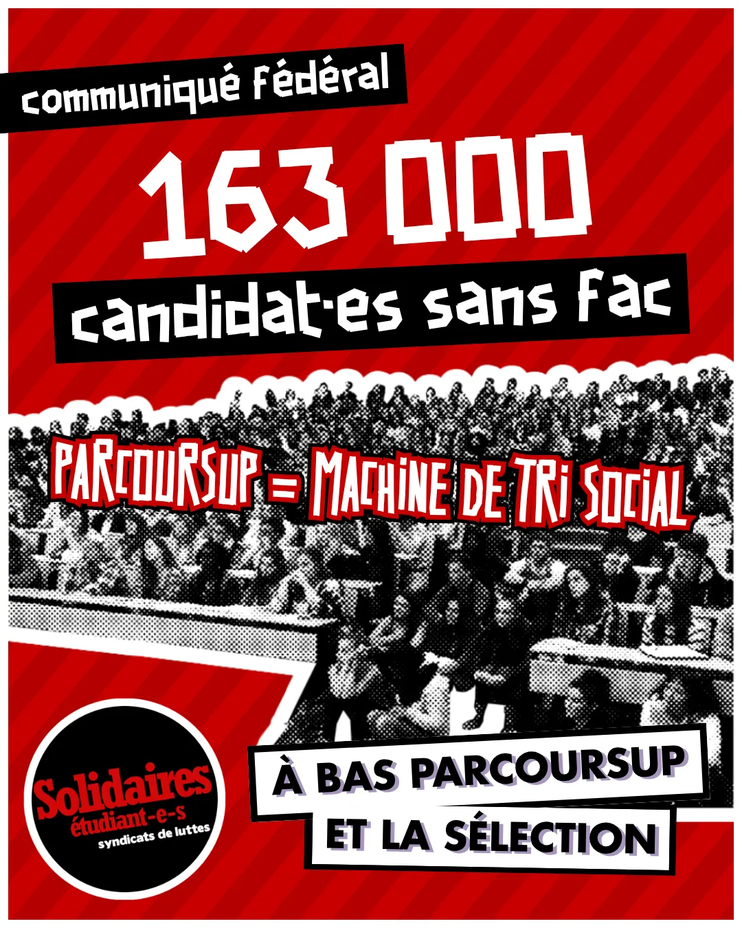 163 000 candidat·es sans fac, Parcoursup = machine de tri social