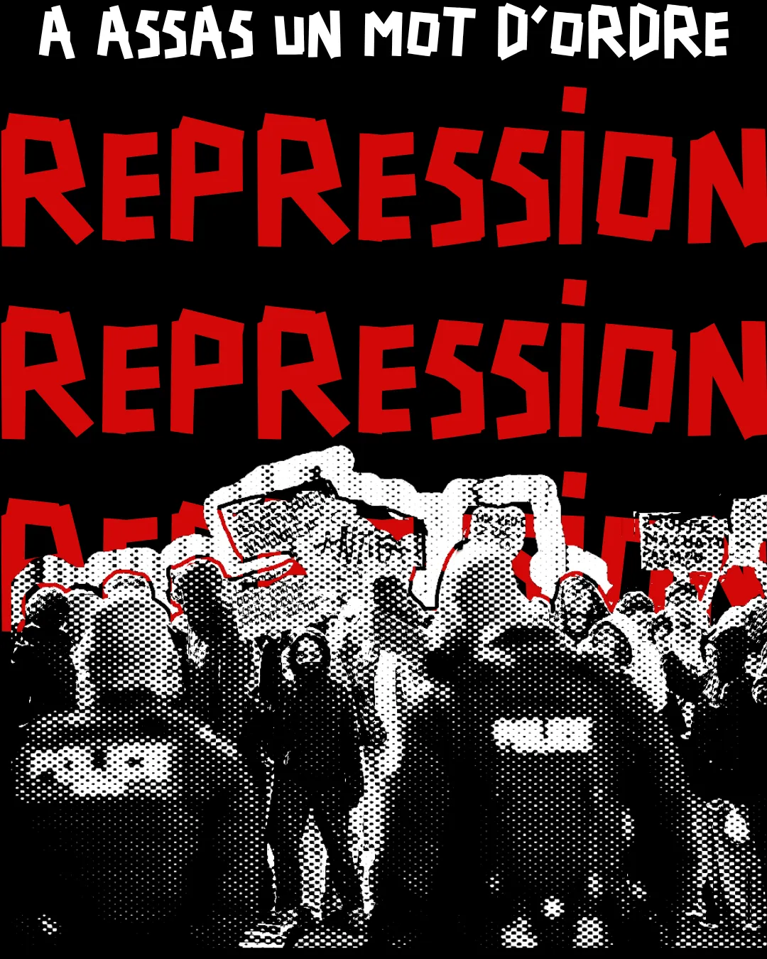 À Assas un mot d'ordre : repression, repression, repression, repre... !