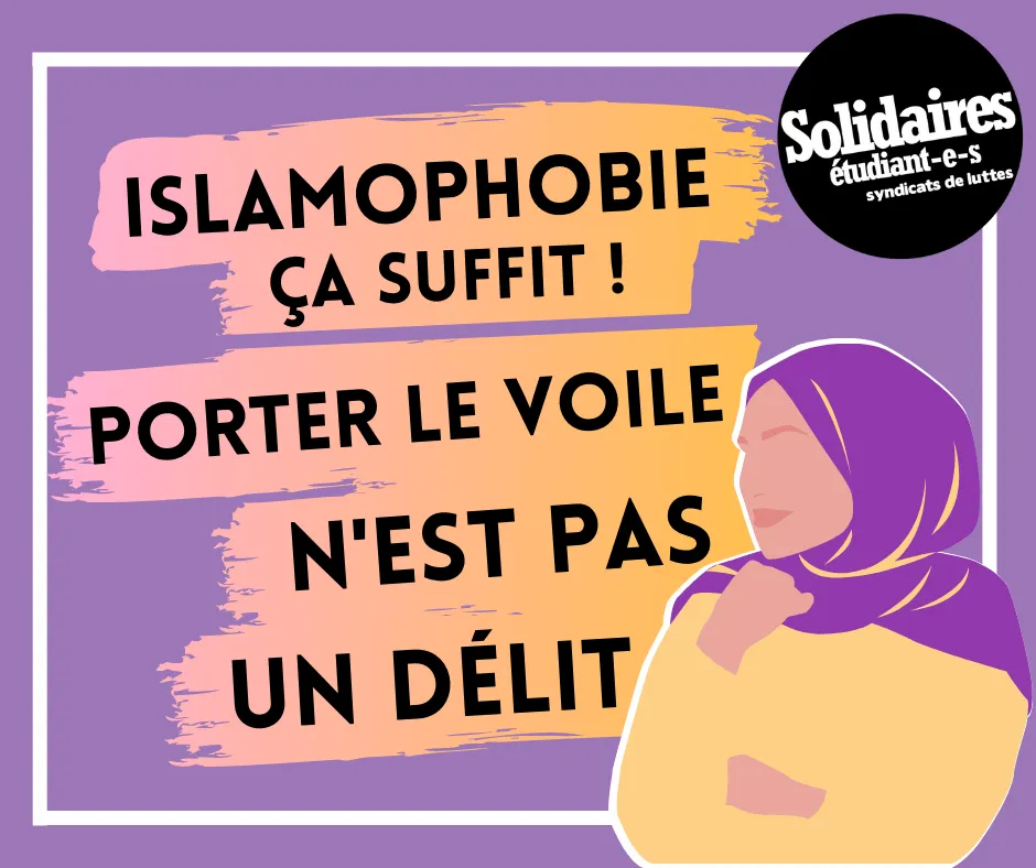 ISLAMOPHOBIE, CA SUFFIT ! PORTER LE VOILE N’EST PAS UN DÉLIT