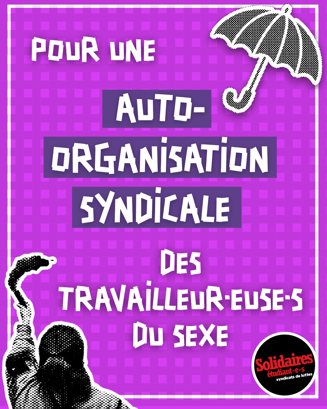 Pour une auto-organisation syndical des travailleur-euse-s du sexe