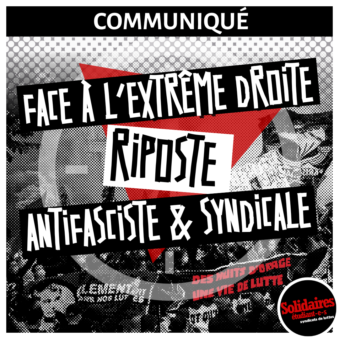 Face à l'extrême droite, Riposte antifasciste et syndicale !