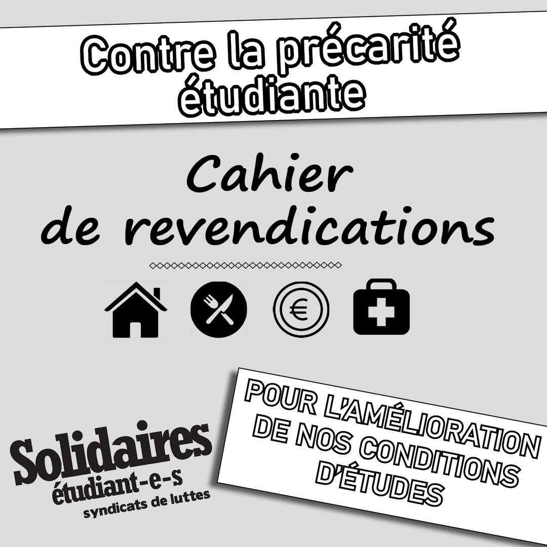 Contre la précarité étudiante et pour l'amélioration des conditions d'études : nos revendications.