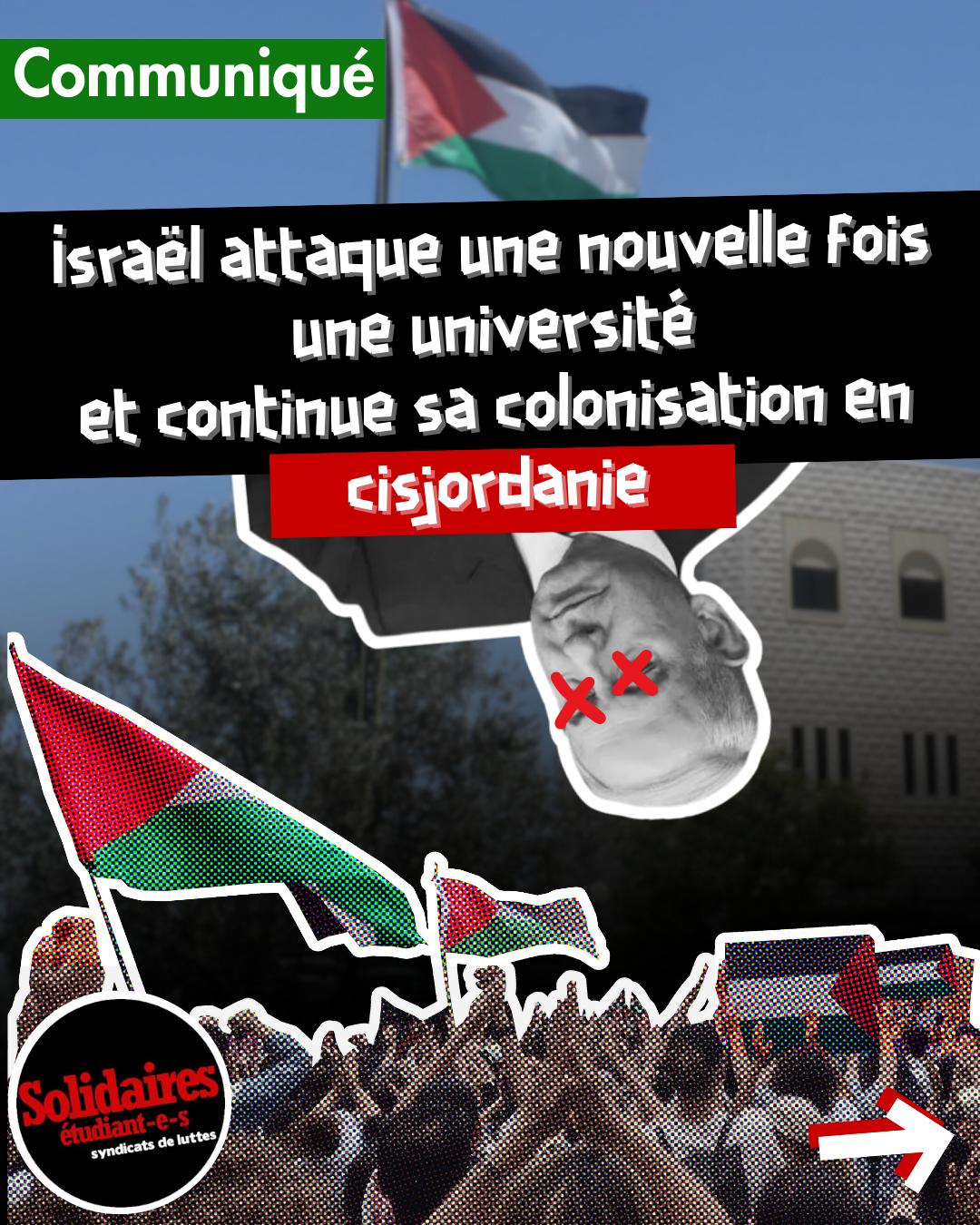 Israël attaque une nouvelle fois une université et continue sa colonisation en Palestine